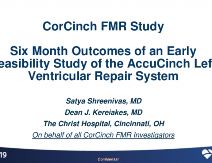 TCT 88: Six Month Outcomes of an Early Feasibility Study of the AccuCinch Left Ventricular Repair System in Patients with Heart Failure and Functional Mitral Regurgitation