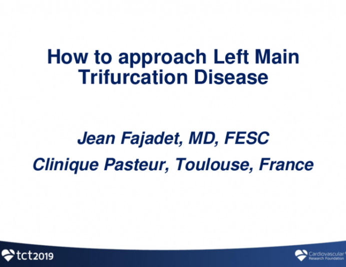 How to Approach LM Trifurcation Disease