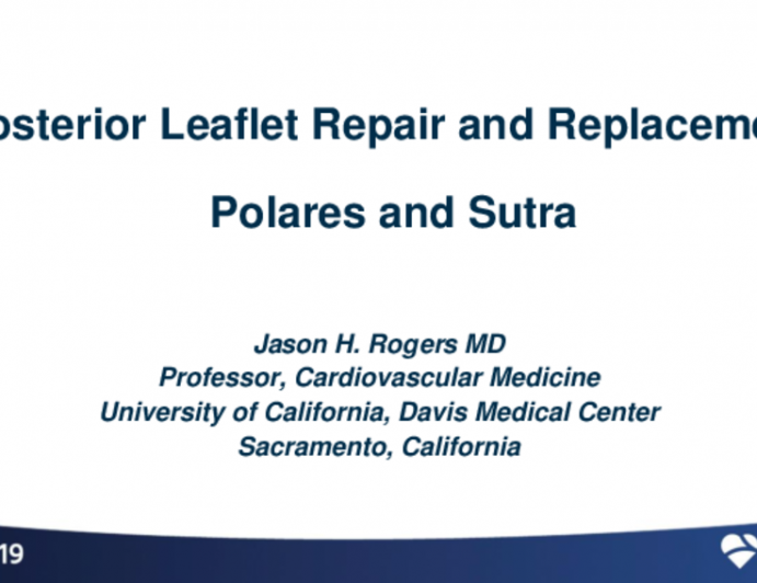 Posterior Leaflet Repair and Replacement: Polares and Sutra — Device Description, Results, and Ongoing Studies