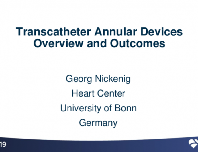 Transcatheter Annular Devices: Overview and Outcomes