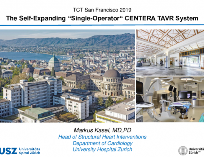 The TAVR “NEW-Comers”: Snapshots - The Self-Expanding "Single-Operator" CENTERA TAVR System