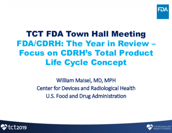 Keynote Lecture: FDA/CDRH — The Year in Review, Focus on CDRH’s Total Product Life Cycle Concept