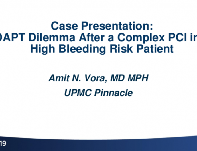 Case Introduction: DAPT Dilemma After a Complex PCI in a High Bleeding Risk Patient