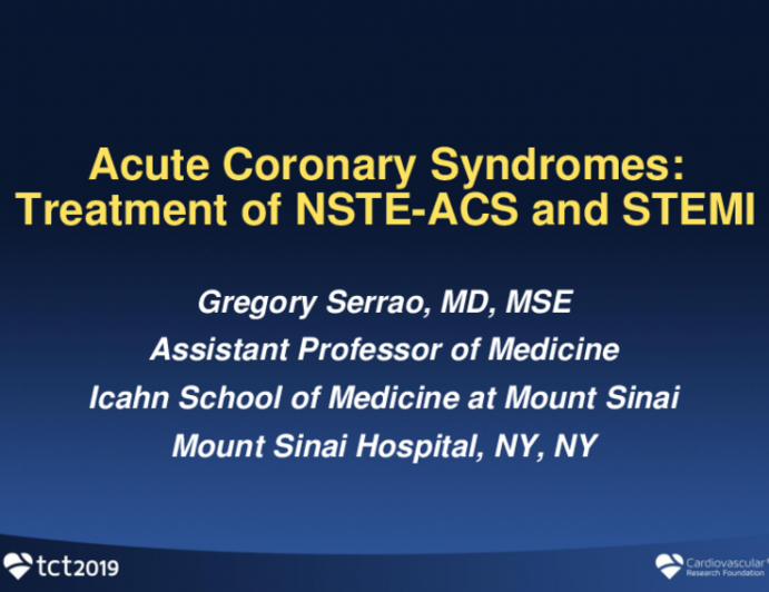 Acute Coronary Syndromes: Treatment of NSTE-ACS and STEMI
