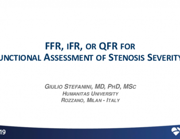 FFR, IFR, or QFR for Functional Assessment of Stenosis Severity?
