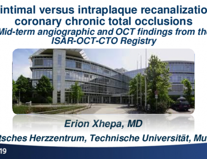 TCT 97: Subintimal Versus Intraplaque Recanalization of Coronary Chronic Total Occlusions Mid-term Angiographic and Optical Coherence Tomography Findings from the ISAR-OCT-CTO Registry