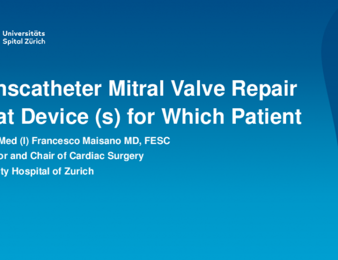 Transcatheter Mitral Valve Repair: What Device(s) for Which Patient?