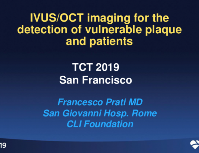 IVUS and OCT Imaging for the Detection of Vulnerable Plaque and Patients