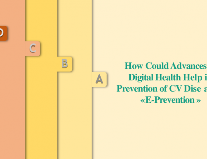 How Could Advances in Digital Health Help in the Prevention of CV Diseases?: E-Prevention