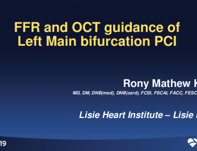 FFR and OCT Guidance of Left Main Bifurcation PCI