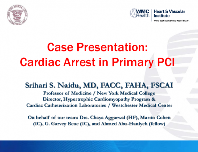 Case Presentation: Intraprocedural Arrest During Primary PCI