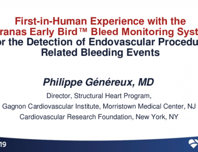 Real-Time Bleed Detection: Novel Saranas Early Bird Bleed Monitoring