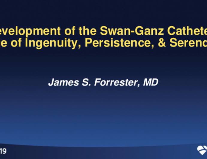 Development of the Swan-Ganz Catheter: A Tale of Serendipity, Ingenuity, and Chance