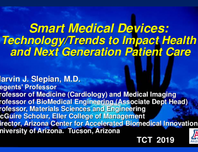 Session XI: Future Directions and Challenges in the MedTech Field - Smart Medical Devices: Technological Trends That Will Revolutionize the Medical Field