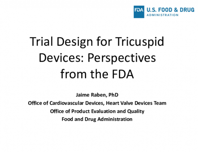 Trial Design for Tricuspid Devices: Perspectives From the FDA