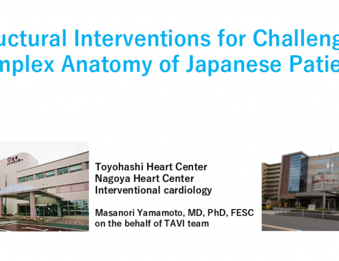Structural Interventions for Challenging Complex Anatomy of Japanese Patients