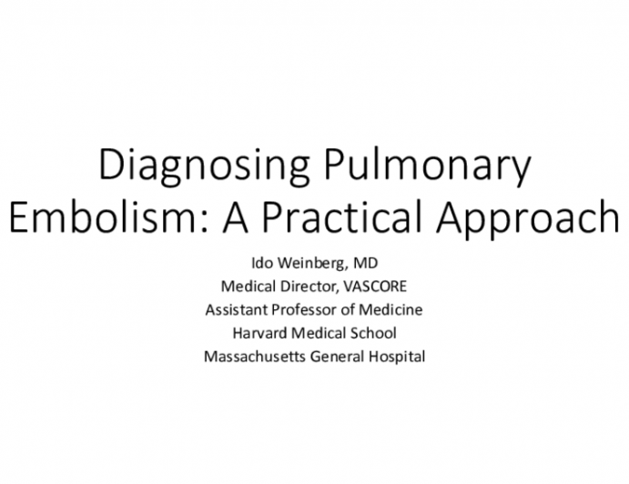 Diagnosing Pulmonary Embolism: A Practical Approach