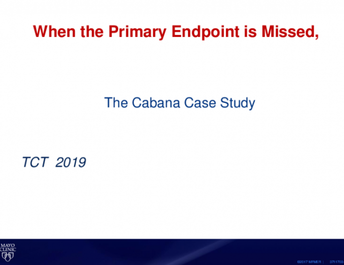 When the Primary Endpoint Is Missed: The CABANA Case Study