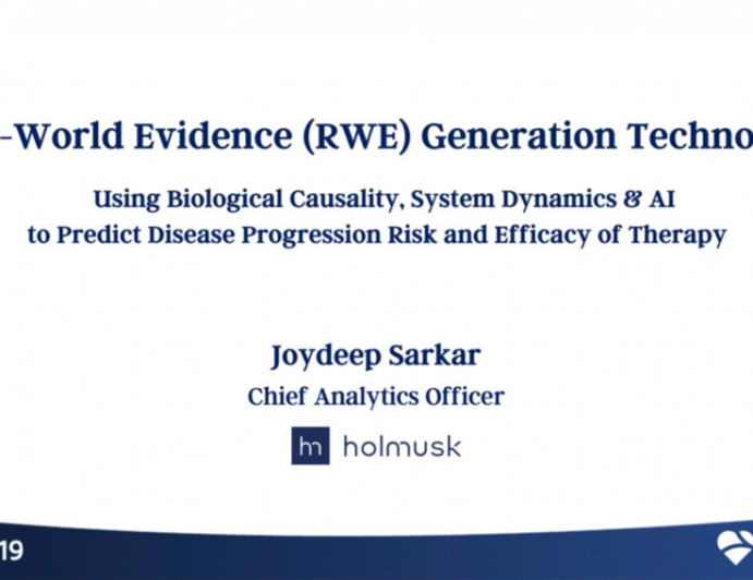 Session XI: Future Directions and Challenges in the MedTech Field - Featured Technology: Real-World Evidence Generation Technology Using Artificial Intelligence and Deep Learning to Predict Disease Risk and Efficacy of Therapy (HOLMUSK)