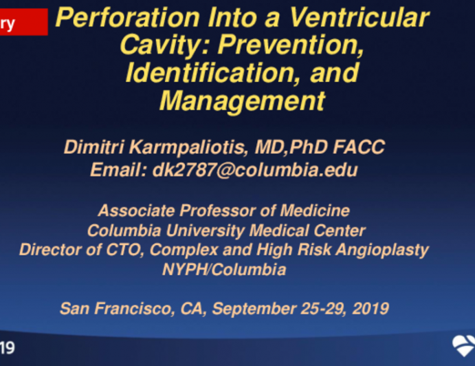 Perforation Into a Ventricular Cavity: Prevention, Identification, and Management