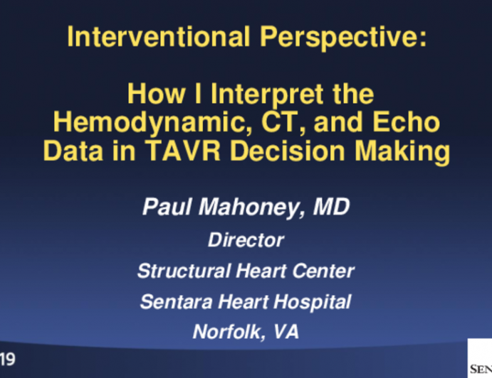 Session II: RCIS Advanced Session — Interventional Hemodynamics of the Aortic Valve - Interpretation of Hemodynamic, CT, and Echo Data for TAVR Clinical Decision-Making