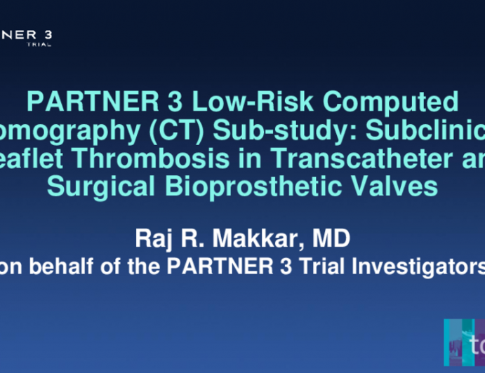 PARTNER 3 Low-Risk Computed Tomography Substudy: Subclinical Leaflet Thrombosis in Transcatheter and Surgical Bioprosthetic Valves