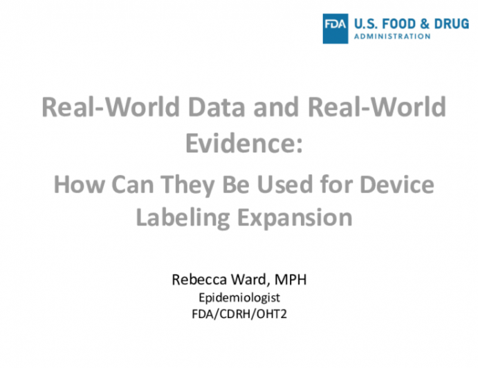 Real-World Data vs. Real-World Evidence: How Can It Be Used for Device Labeling Expansion