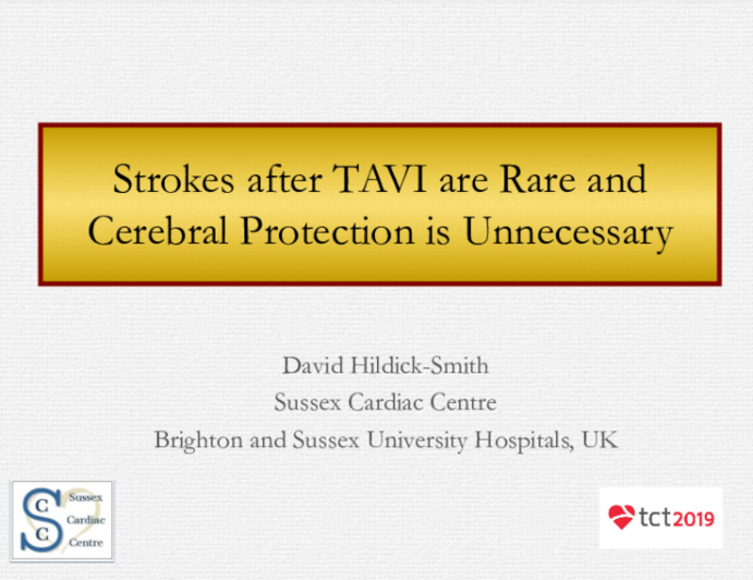 Point/Counterpoint: Provocative Views #2 - Strokes After TAVR Are Rare and Cerebral Protection Is Unnecessary