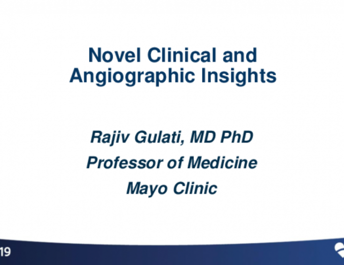 Novel Clinical and Angiographic Insights