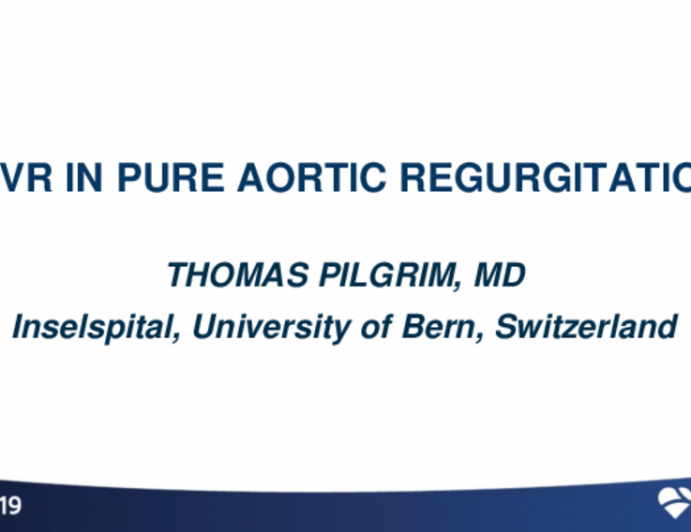 TAVR in Pure Aortic Regurgitation
