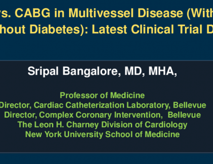 PCI vs. CABG in Multivessel Disease (With and Without Diabetes): Latest Clinical Trial Data