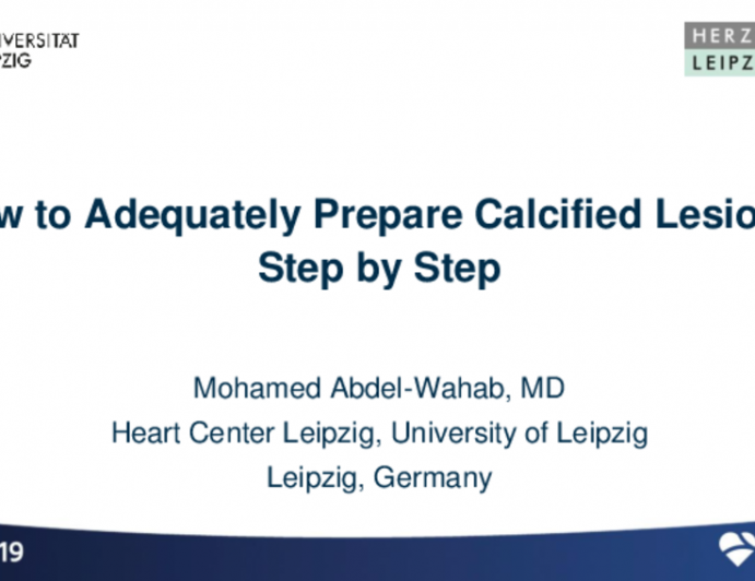 How to Adequately Prepare Calcified Lesions, Step by Step