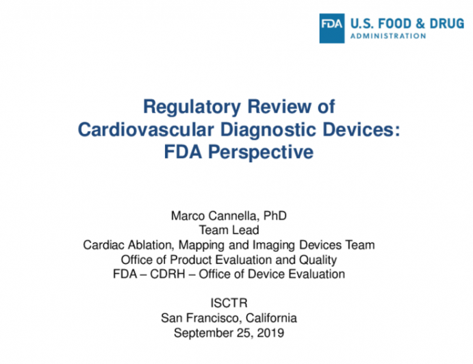 Regulatory Review of Cardiovascular Diagnostic Devices:FDA Perspective