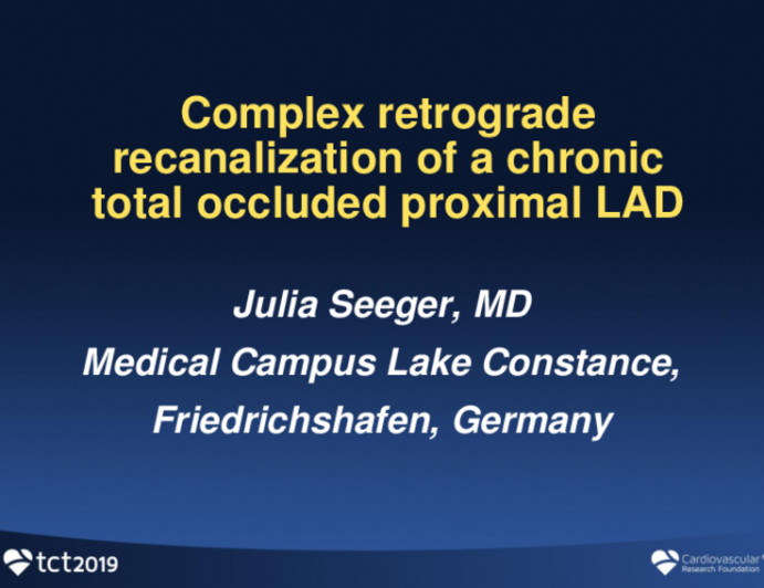Germany Presents: Complex Retrograde Recanalization of a Chronic Total Occluded Proximal LAD