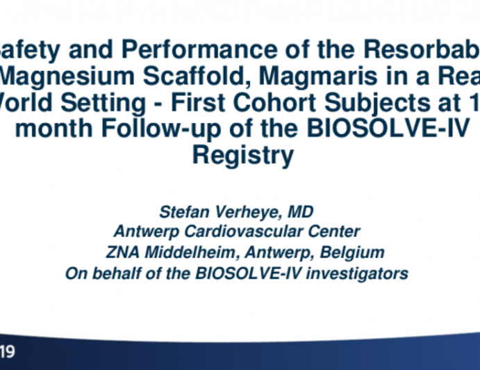 TCT 45: Safety and Performance of the Resorbable Magnesium Scaffold, Magmaris in a Real World Setting - First Cohort Subjects at 12-month Follow-up of the BIOSOLVE-IV Registry