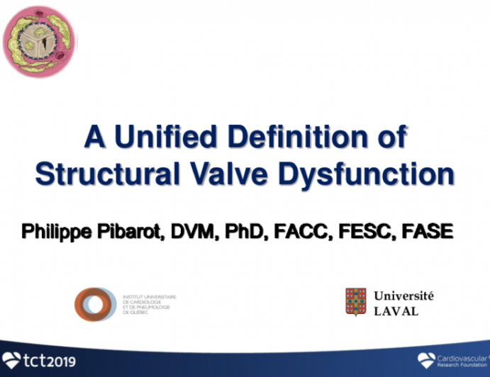 A Unified Definition of Structural Valve Dysfunction