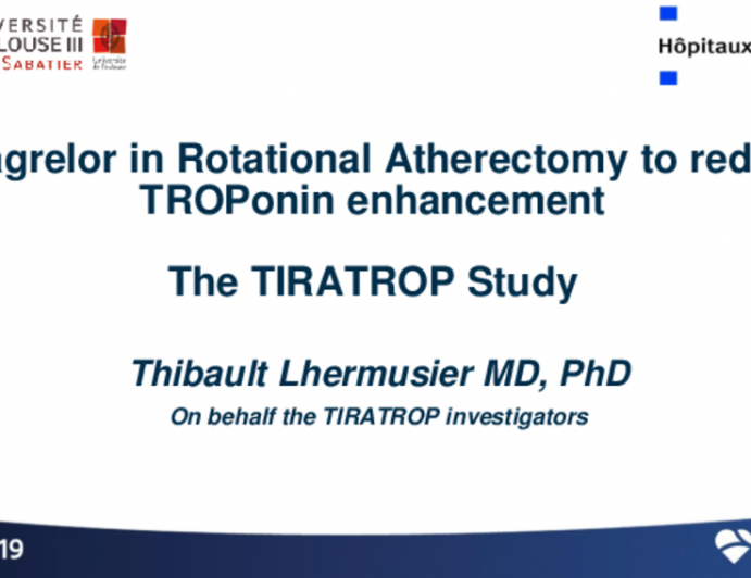 TIRATROP: A Double-Blind Randomized Trial of Ticagrelor in Patients Undergoing High-Speed Rotational Atherectomy