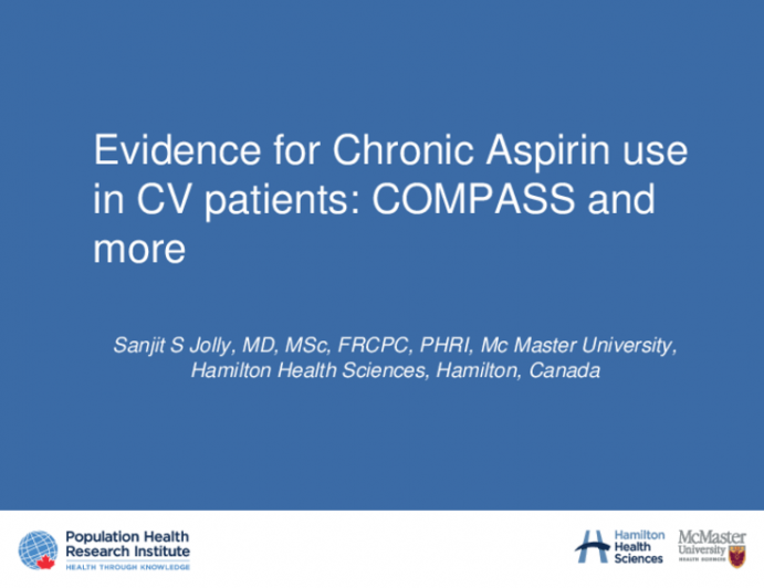 Evidence for Chronic Aspirin Use in CV Patients: COMPASS and More