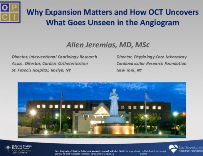 Why Expansion Matters and How OCT Uncovers What Goes Unseen in the Angiogram