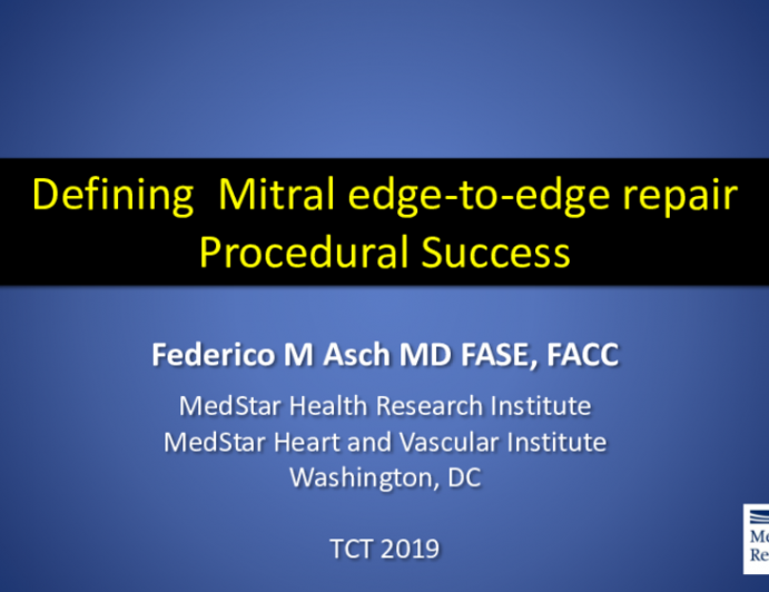 Defining Mitral Edge-to-Edge Repair Procedural Success