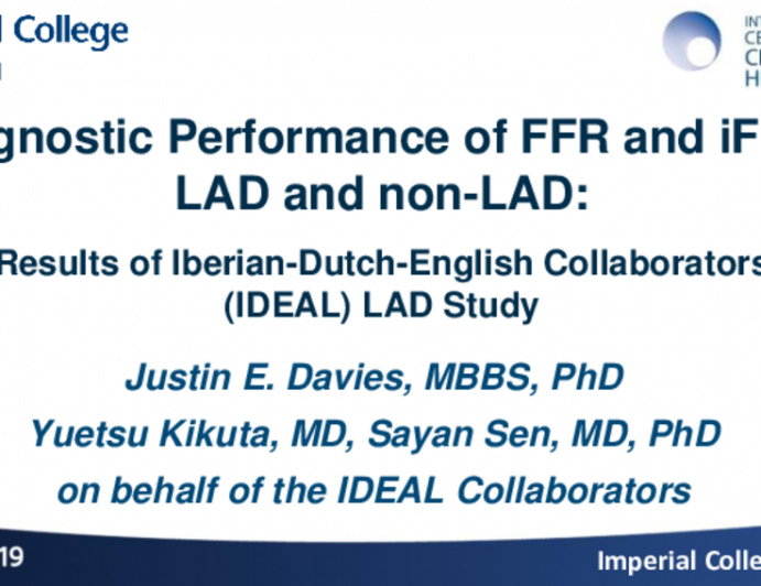 TCT 105: Diagnostic Performance of Fractional Flow Reserve and Instantaneous Wave-free Ratio in LAD and non-LAD: Results of Iberian-Dutch-English (IDEAL) LAD Study.