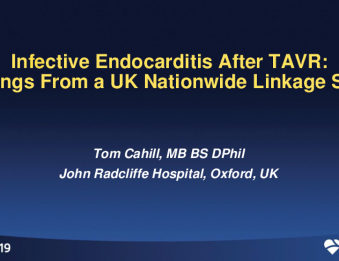Infective Endocarditis After Transcatheter Aortic Valve Implantation From a UK Nationwide Study