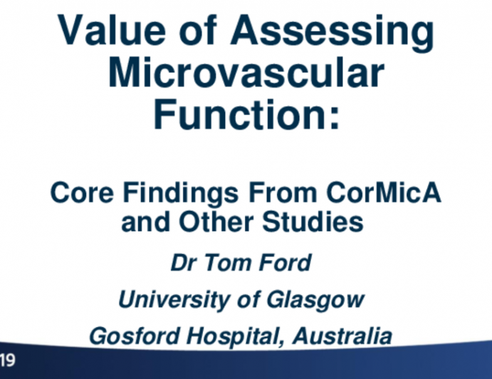 Value of Assessing Microvascular Function: Core Findings From CorMica and Other Studies