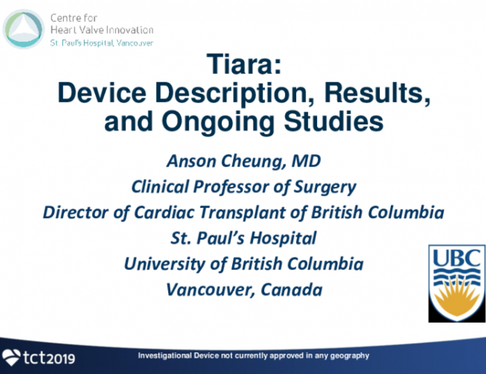 Transapical III: Tiara — Device Description, Results, and Ongoing Studies