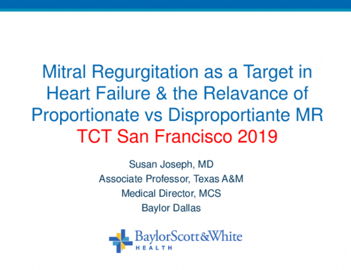 Mitral Regurgitation as a Target for Heart Failure, and the Relevance of Proportionate vs. Disproportionate MR