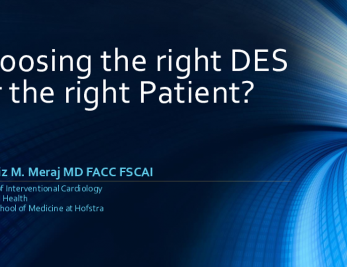 Session III: The Case for Polymer-Free DES - Selecting the Right Stent for Your Patient: What Factors Are Differentiating?