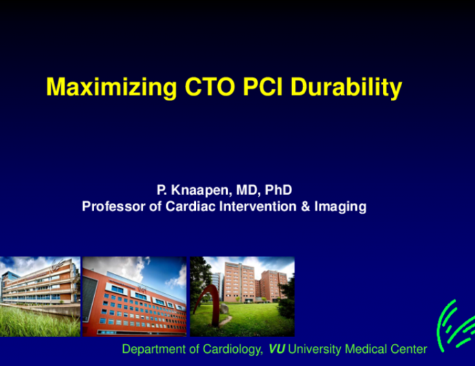 Maximizing CTO PCI Durability (Optimizing Vessel Healing, Avoiding Stent Fractures, Using Adjunctive Technologies Including Drug-Eluting Balloons)