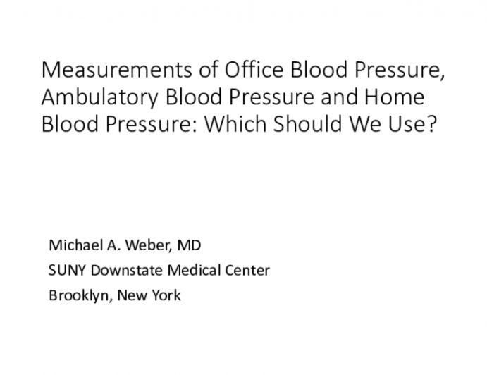 The Essentials of Blood Pressure Measurement: Office, Home, and Ambulatory — And Why It Matters