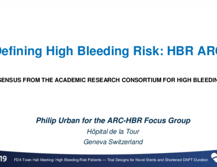 Defining High Bleeding Risk: HBR ARC
