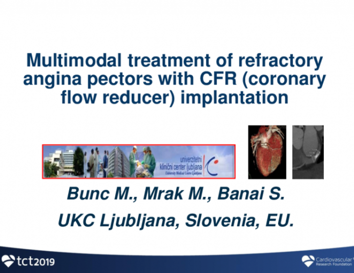 Slovenia Presents: Multimodal Treatment of Refractory Angina Pectors With CFR (Coronary Flow Reducer) Implantation